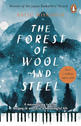 The Forest of Wool and Steel by Natsu Miyashita