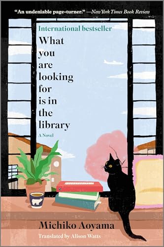 English edition cover of What You Are Looking For Is in the Library
