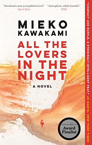 English edition cover of All the Lovers in the Night by Mieko Kawakami