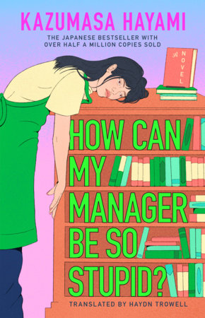 English edition cover of How Can My Manager Be So Stupid?
